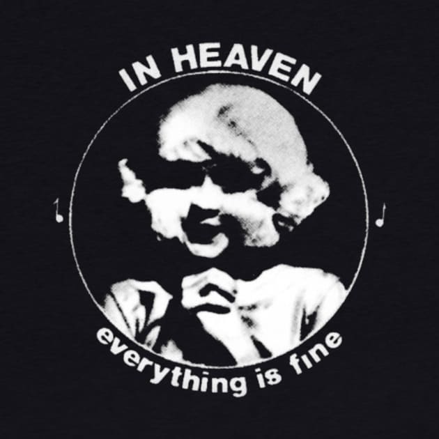 In heaven everything is fine by killing4company